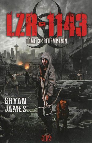 LZR-1143 - Tome 3 : Redemption