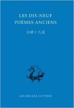 Les Dix-neuf poèmes poèmes anciens