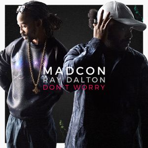 Don’t Worry (Single)