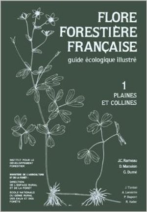 Flore forestière française, vol 1