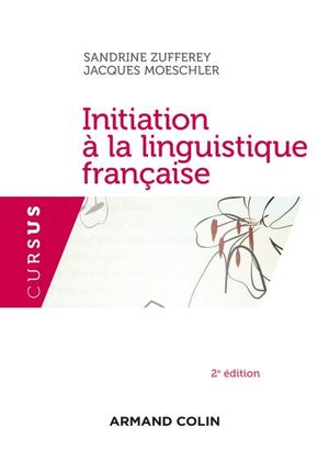 Initiation à la linguistique française - 2e édition