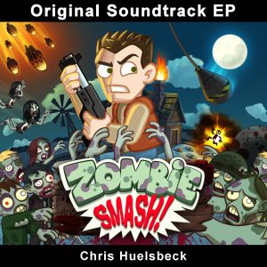 ZombieSmash! Soundtrack EP (OST)