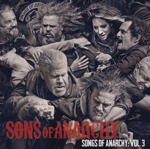 Songs of Anarchy: Volume 3 (OST)