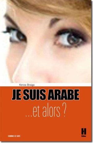 Je suis arabe et alors ?