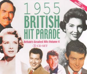 1955 British Hit Parade: Britain’s Greatest Hits, Volume 4 Part 1