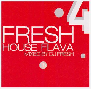 Fresh House Flava 4