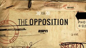 ESPN 30 For 30 Soccer Stories - The Opposition