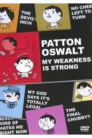 Patton Oswalt: My Weakness Is Strong