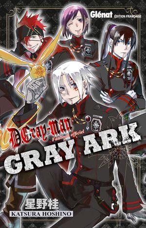 D.Gray-man GRAY ARK - Fanbook