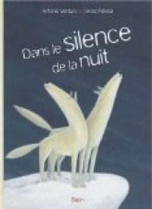 Dans le silence de la nuit