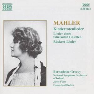 Kindertotenlieder / Lieder eines fahrenden Gesellen / Rückert-Lieder