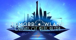 Tomorrowland - Origins of Plus Ultra