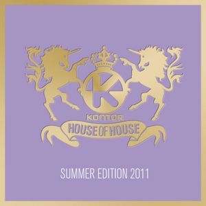 Kontor House of House: Summer Edition 2011