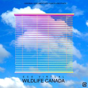 WILDLIFE CANADA 東海岸 Original Documentary Soundtrack