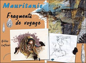 Mauritanie, fragments de voyage