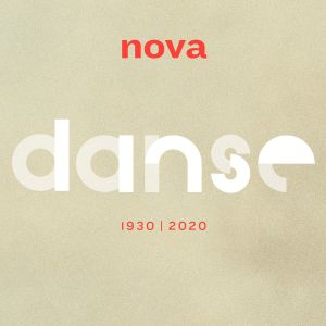 Nova - Danse 1930–2020