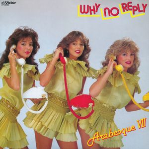 Arabesque VII: Why No Reply