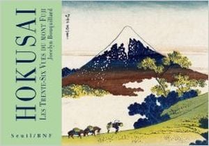 Hokusai: les trente-six vues du Mont Fuji