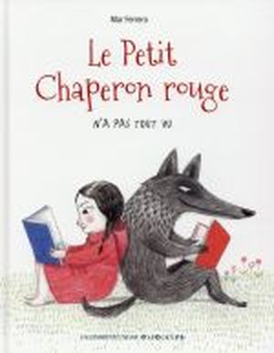 Le Petit Chaperon rouge n'a pas tout vu