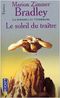 Le Soleil du traître - La Romance de Ténébreuse, tome 20