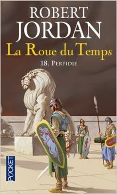 Robert Jordan - La Roue du Temps tome 9 Perfidie_La_Roue_du_temps_tome_18