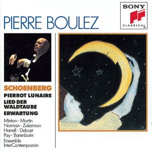 Pierrot Lunaire / Lied der Waldtaube / Erwartung