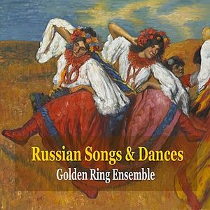 Russian Folk Songs and Dances