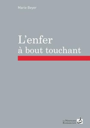 L'enfer à bout touchant