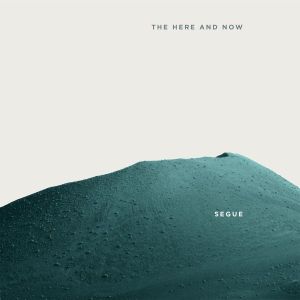 The Here And Now