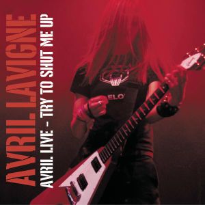 Avril Live - Try to Shut Me Up (Live)