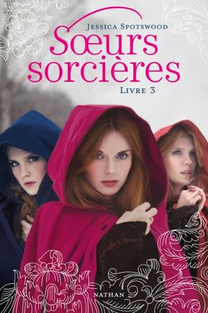 Soeurs sorcières - Livre 3
