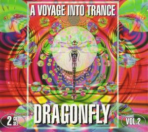 A Voyage Into Trance, Volume 2: Dragonfly