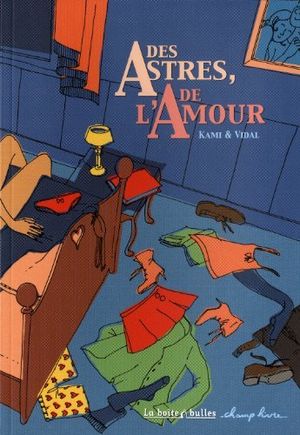 Des astres, de l'amour