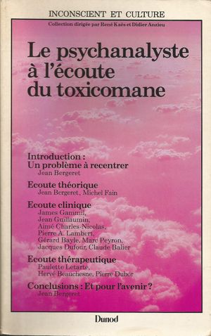 Le psychanalyste à l'écoute du toxicomane