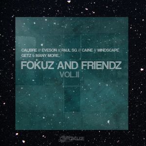 Fokuz & Friendz, Volume 2