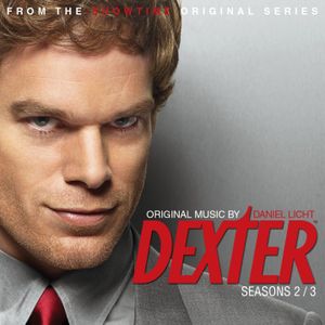 Dexter: Seasons 2 / 3: From the Showtime Original Series (OST)