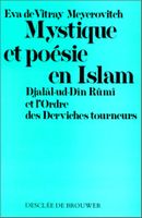 Couverture Mystique et poésie en Islam