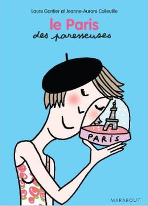 Le Paris des paresseuses