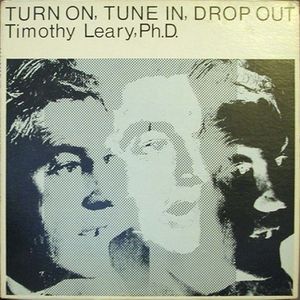 Turn On, Tune In, Drop Out (Single)