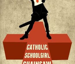 image-https://media.senscritique.com/media/000009712544/0/catholic_schoolgirl_chainsaw_showdown.jpg