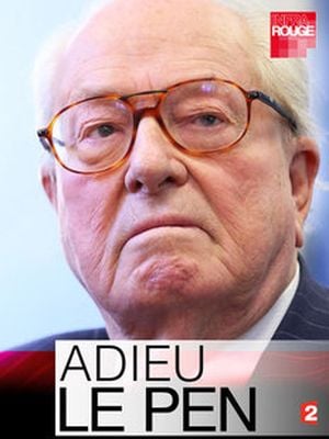 Adieu Le Pen