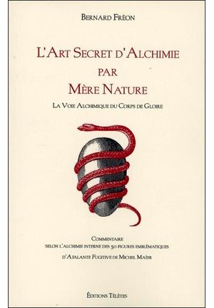 L’Art Secret d’Alchimie par Mère Nature