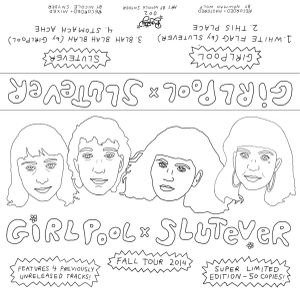 Girlpool x Slutever Split (EP)