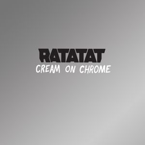 Cream on Chrome (Single)