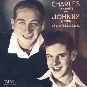 Charles (Trenet) et Johnny (Hess) duettistes