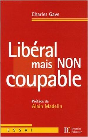 Libéral mais non coupable