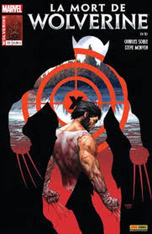 La Mort de Wolverine (1/2) - Wolverine (Marvel France 4e série), tome 23