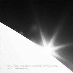 Early Morning Lights (Marcel Dettmann remix) / Over the Edge (Single)