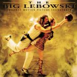 Pochette The Big Lebowski: Original Motion Picture Soundtrack (OST)