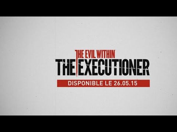 The Evil Within: The Executioner